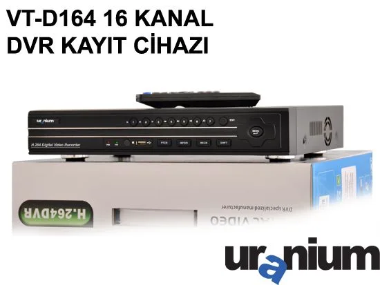 Uranium VT-D164 - DVR kayıt cihazı